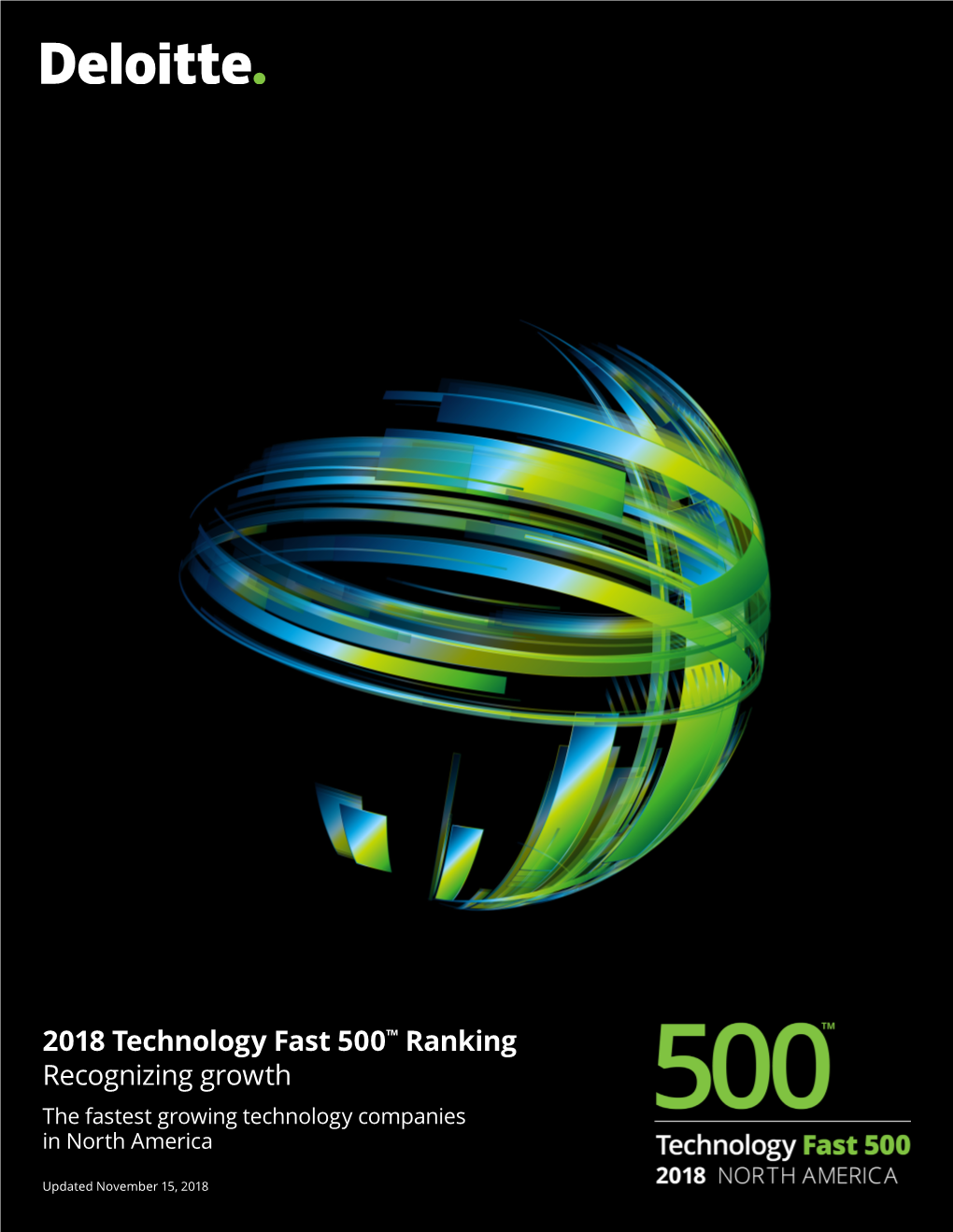 2018 Technology Fast 500™ Ranking Recognizing Growth the Fastest Growing Technology Companies in North America