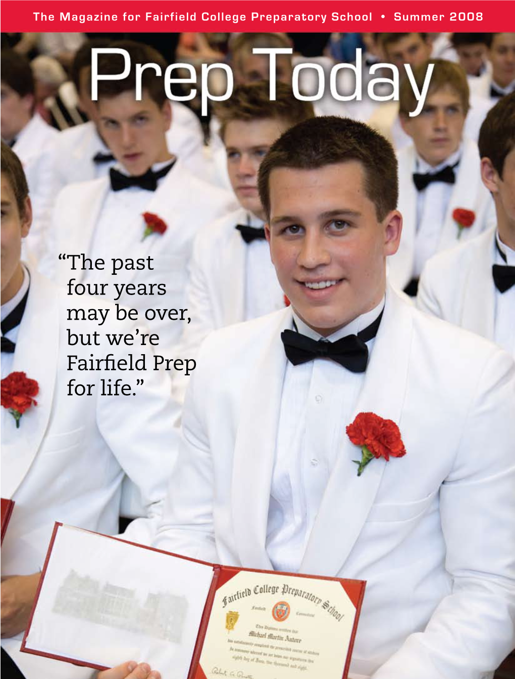 “The Past Four Years May Be Over, but We're Fairfield Prep for Life.”