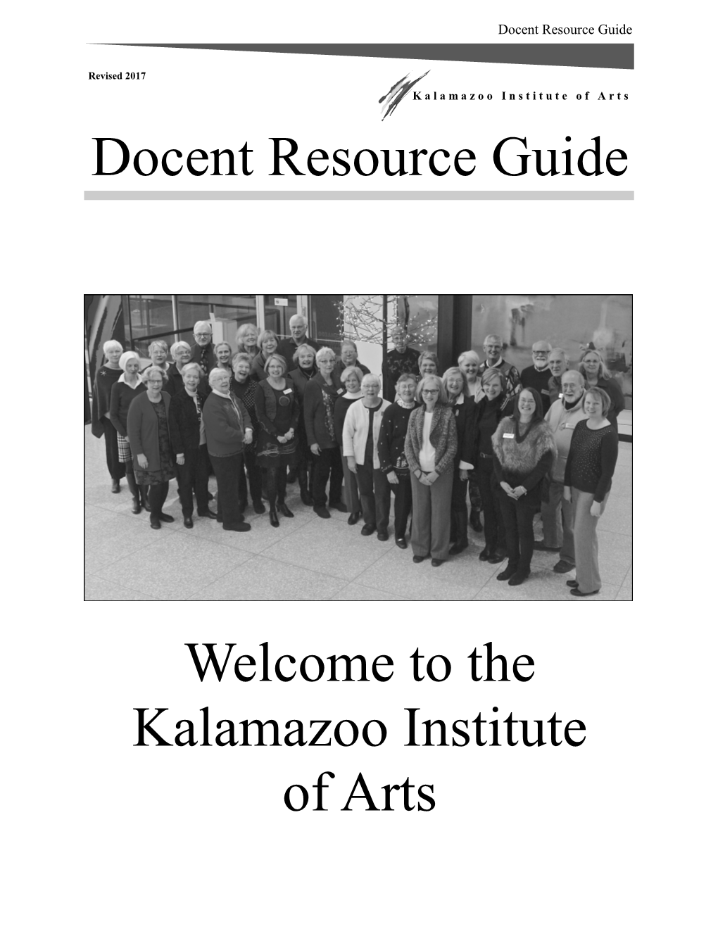 Docent Resource Guide Welcome to the Kalamazoo Institute of Arts