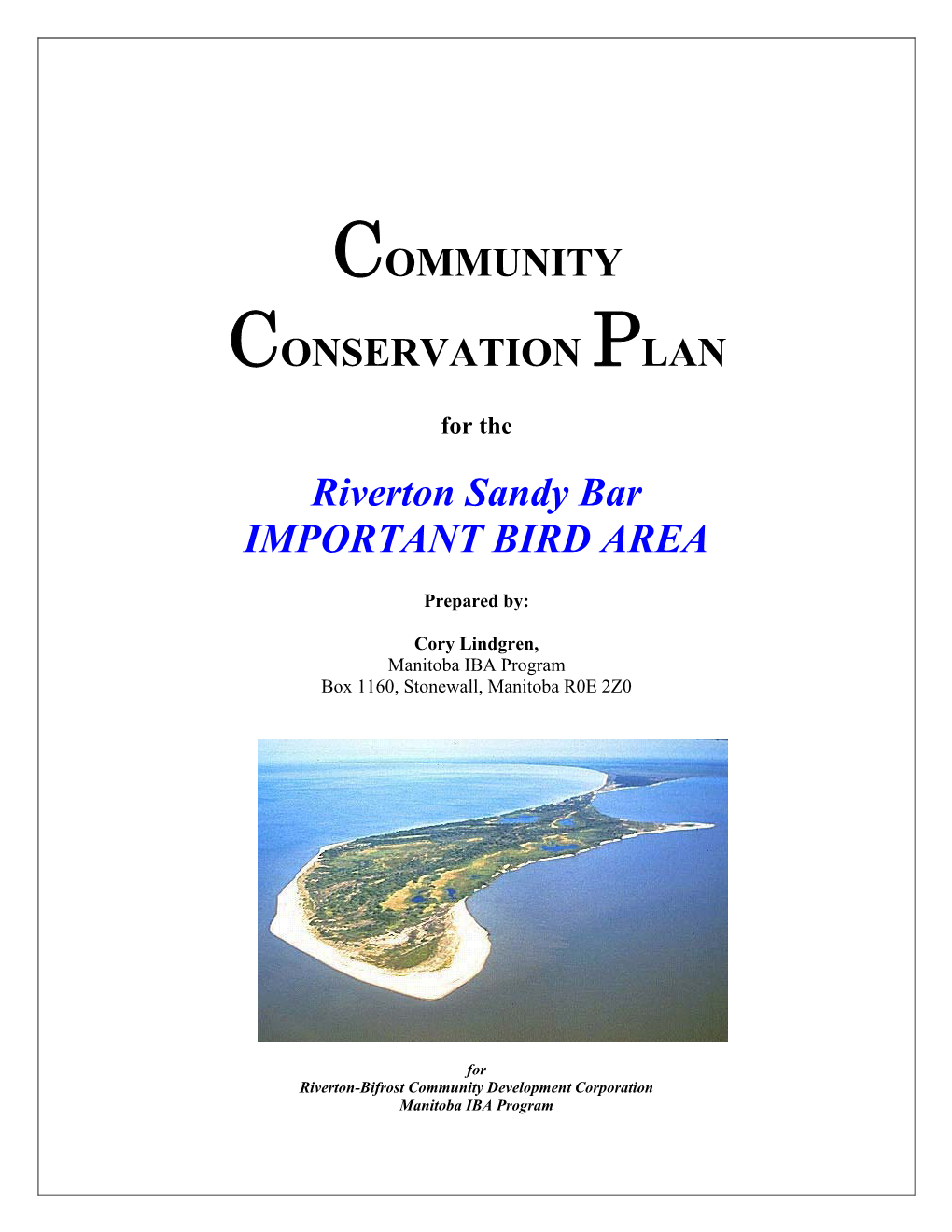 COMMUNITY CONSERVATION PLAN Riverton Sandy Bar IMPORTANT