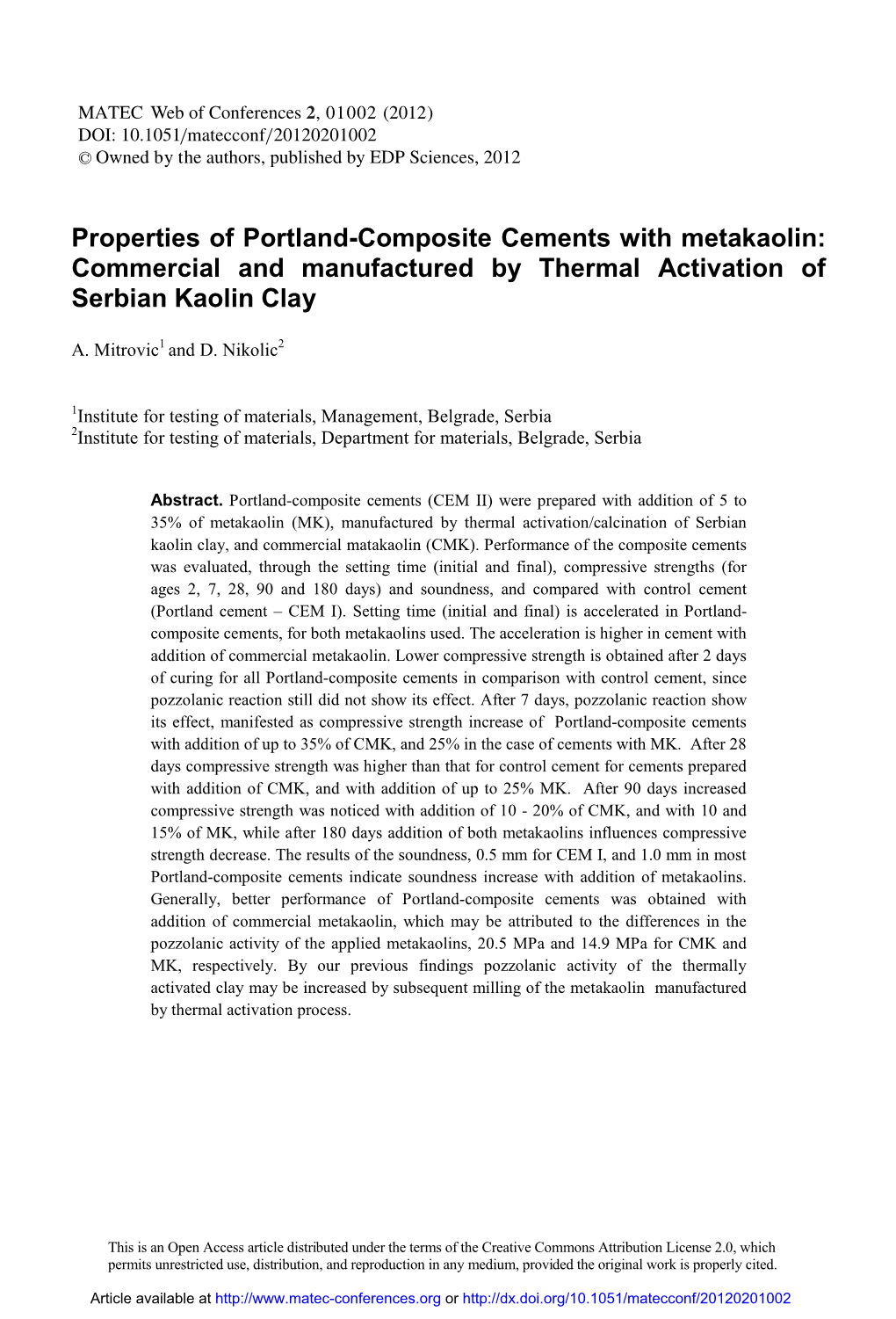 Properties of Portland-Composite Cements with Metakaolin: Commercial and Manufactured by Thermal Activation of Serbian Kaolin Clay