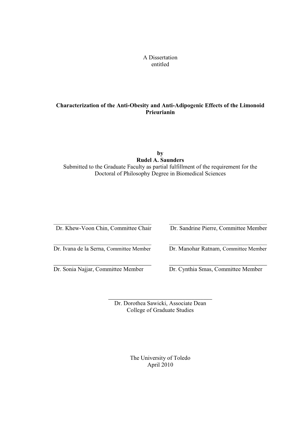 A Dissertation Entitled Characterization of the Anti-Obesity and Anti-Adipogenic Effects of the Limonoid Prieurianin by Rudel A