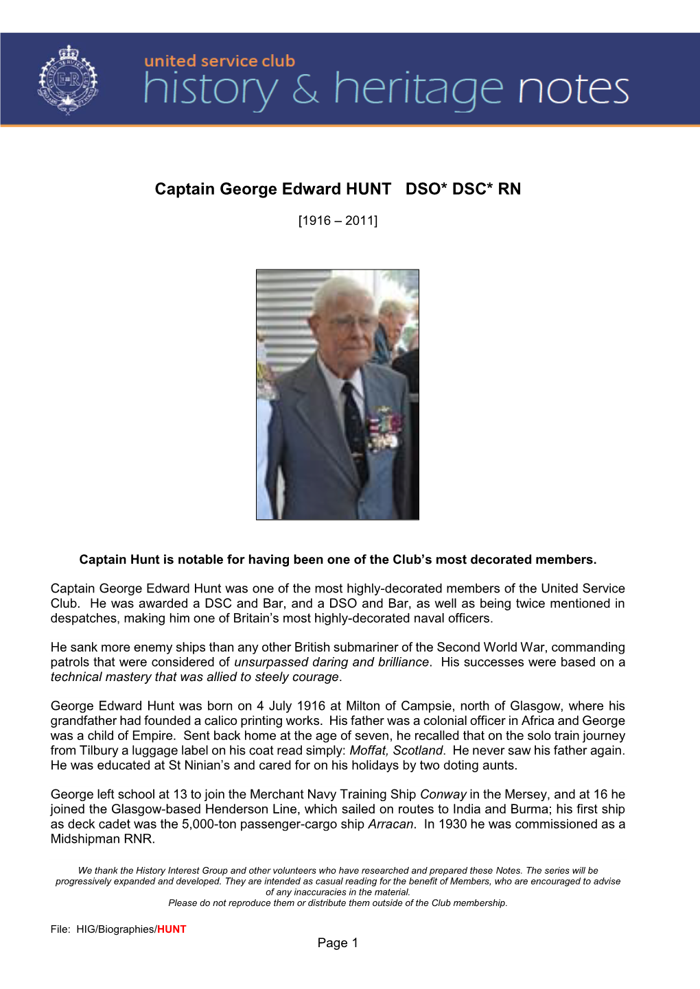 Captain George Edward HUNT DSO* DSC* RN