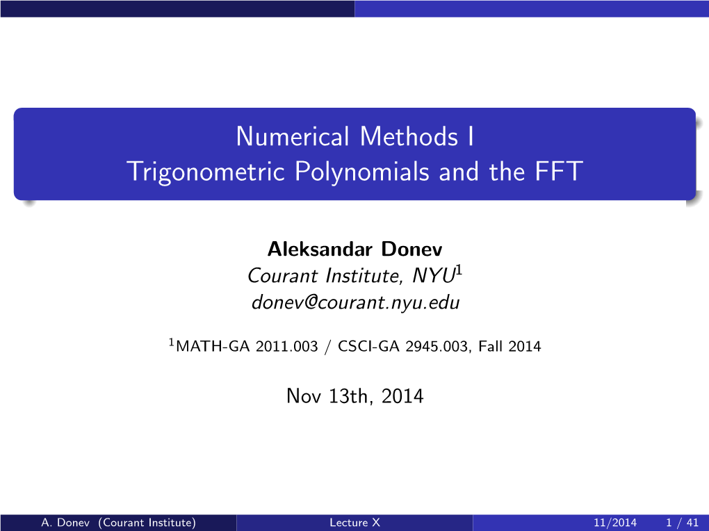 Numerical Methods I Trigonometric Polynomials and the FFT
