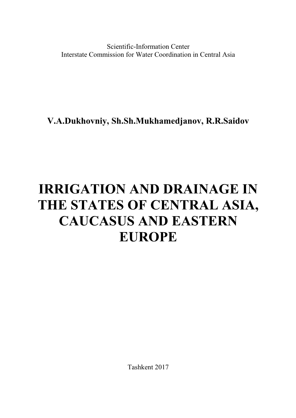 Irrigation and Drainage in the States of Central Asia, Caucasus and Eastern Europe