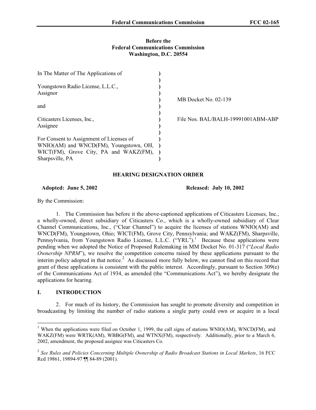 Federal Communications Commission FCC 02-165 Before the Federal Communications Commission Washington, D.C. 20554 in the Matter