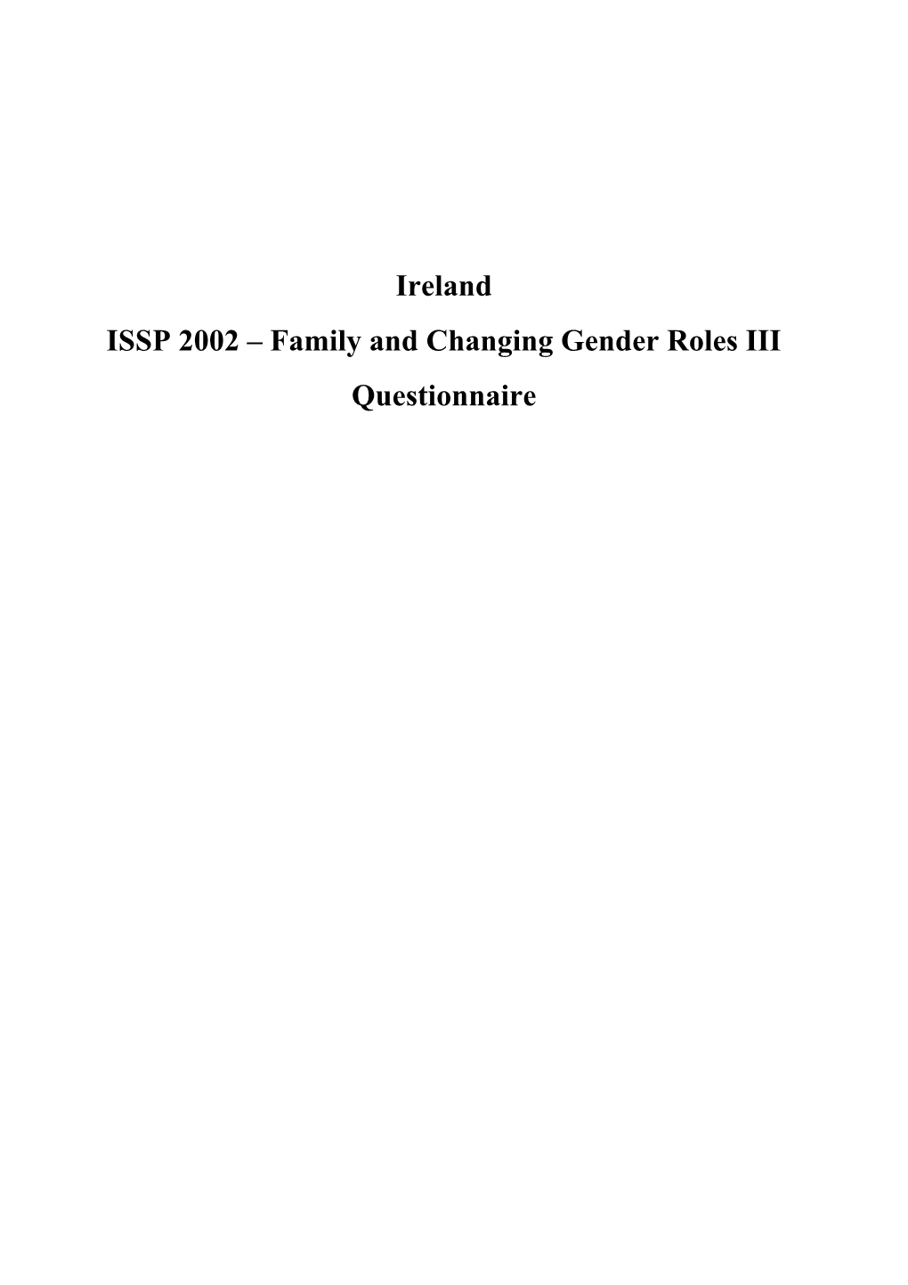 Family and Changing Gender Roles III Questionnaire