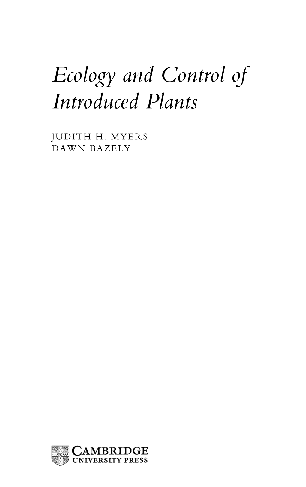 Ecology and Control of Introduced Plants