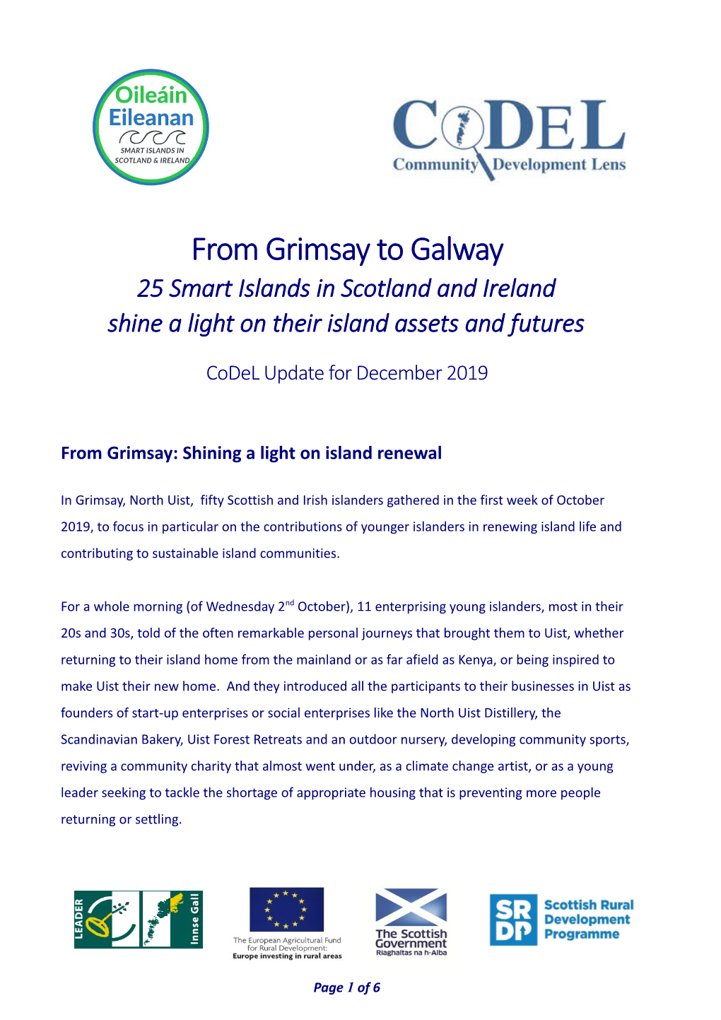 Grimsay to Galway Update