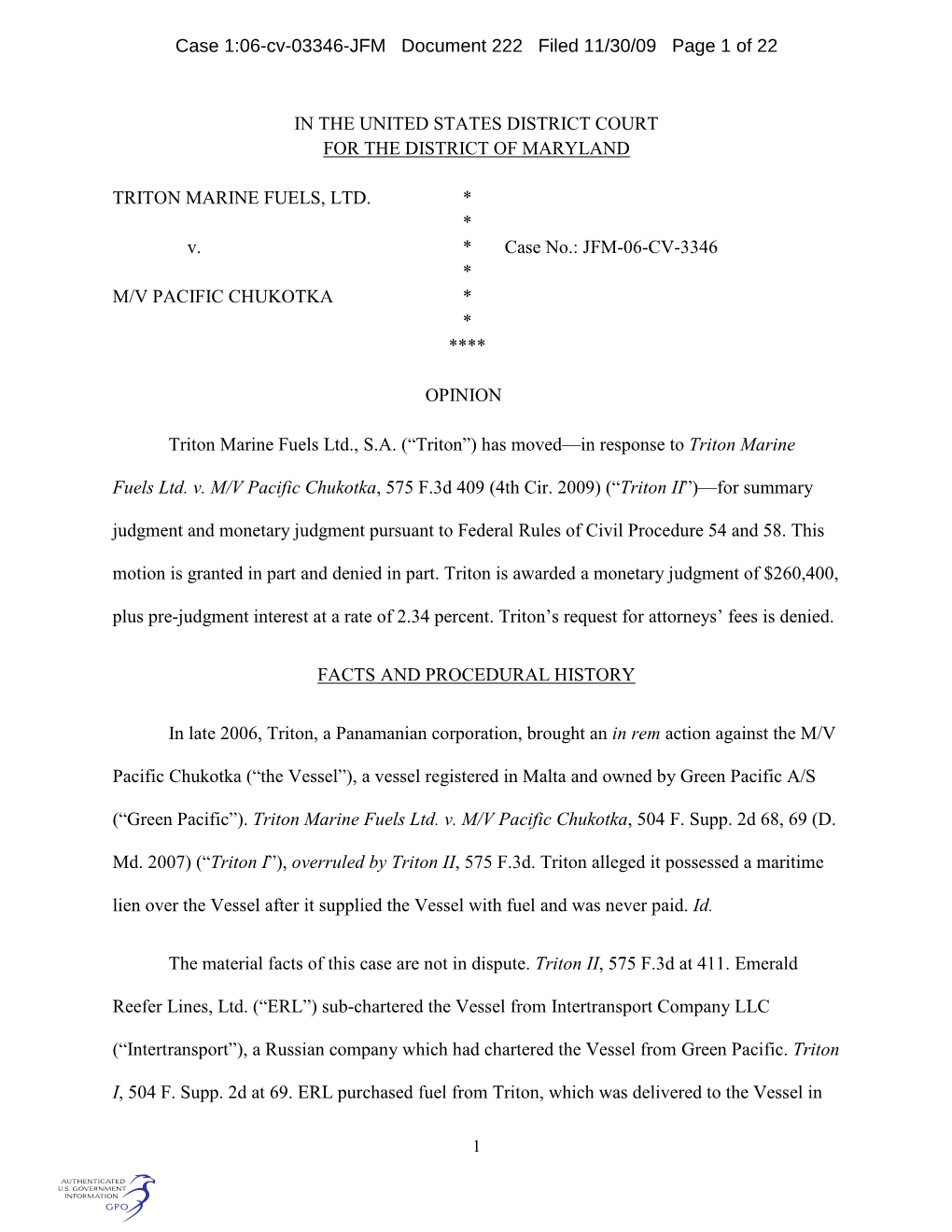 Case 1:06-Cv-03346-JFM Document 222 Filed 11/30/09 Page 1 of 22