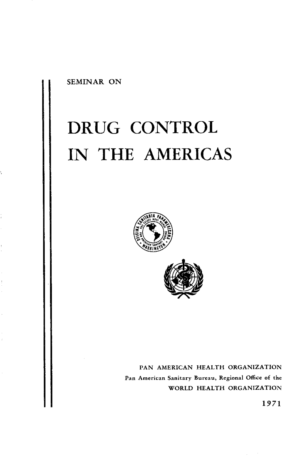 Drug Control in the Americas