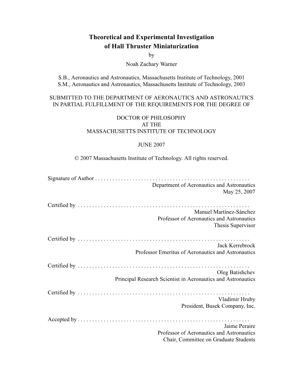 Theoretical and Experimental Investigation of Hall Thruster Miniaturization by Noah Zachary Warner