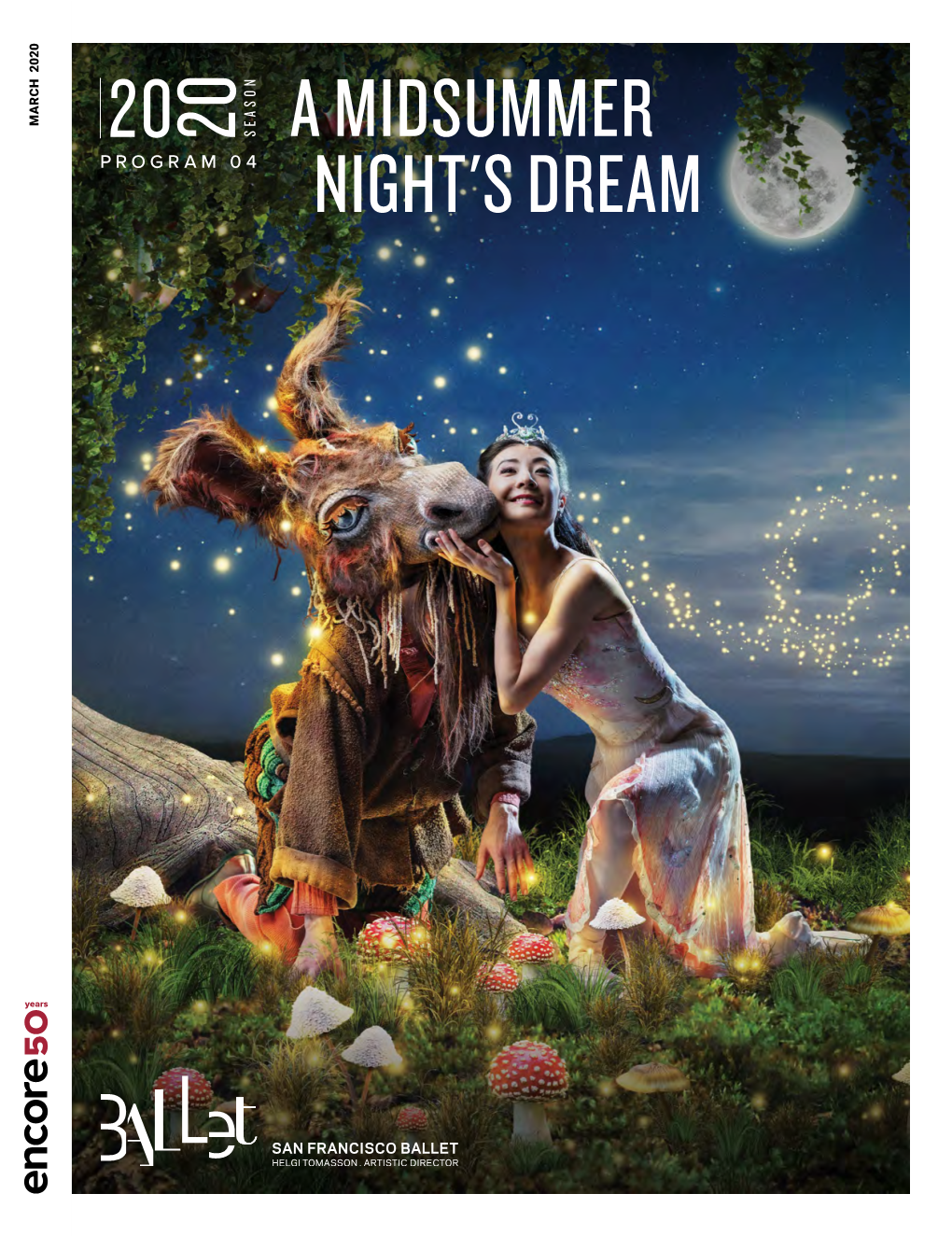 A Midsummer Night's Dream 3.6 – 3.12.Indd 1 1/29/2020 9:24:18 AM March 2020 | Volume 27, No