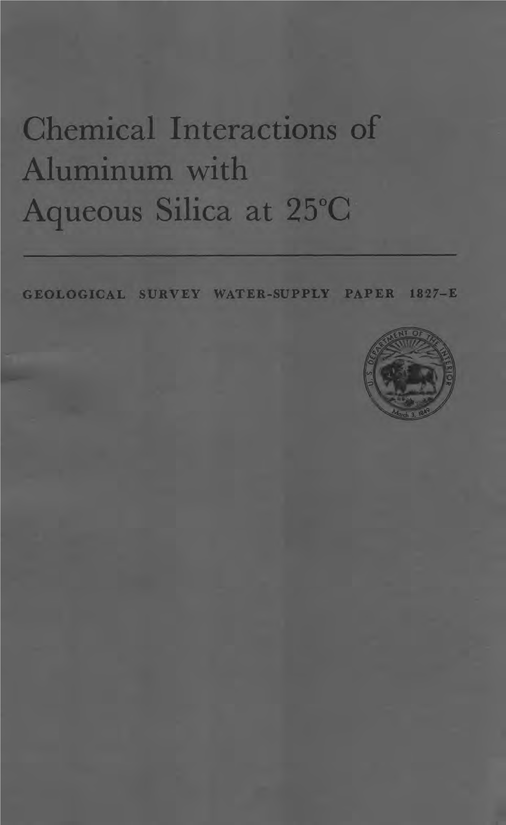 Chemical Interactions of Aluminum with Aqueous Silica at 25°C