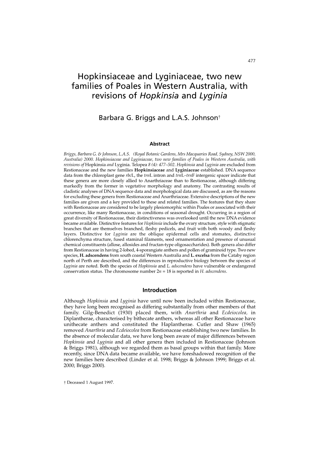 Lyginiaceae, Two New Families of Poales in Western Australia, with Revisions of Hopkinsia and Lyginia