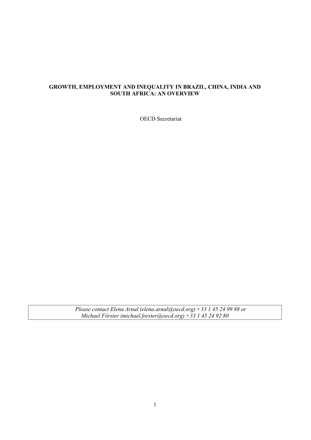 1 Growth, Employment and Inequality in Brazil, China