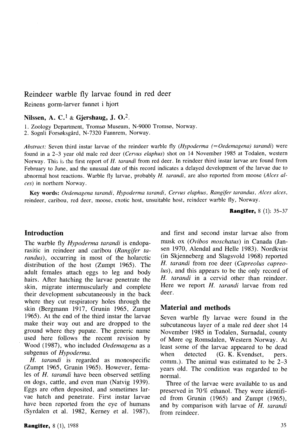 Reindeer Warble Fly Larvae Found in Red Deer Nilssen, A. C.1