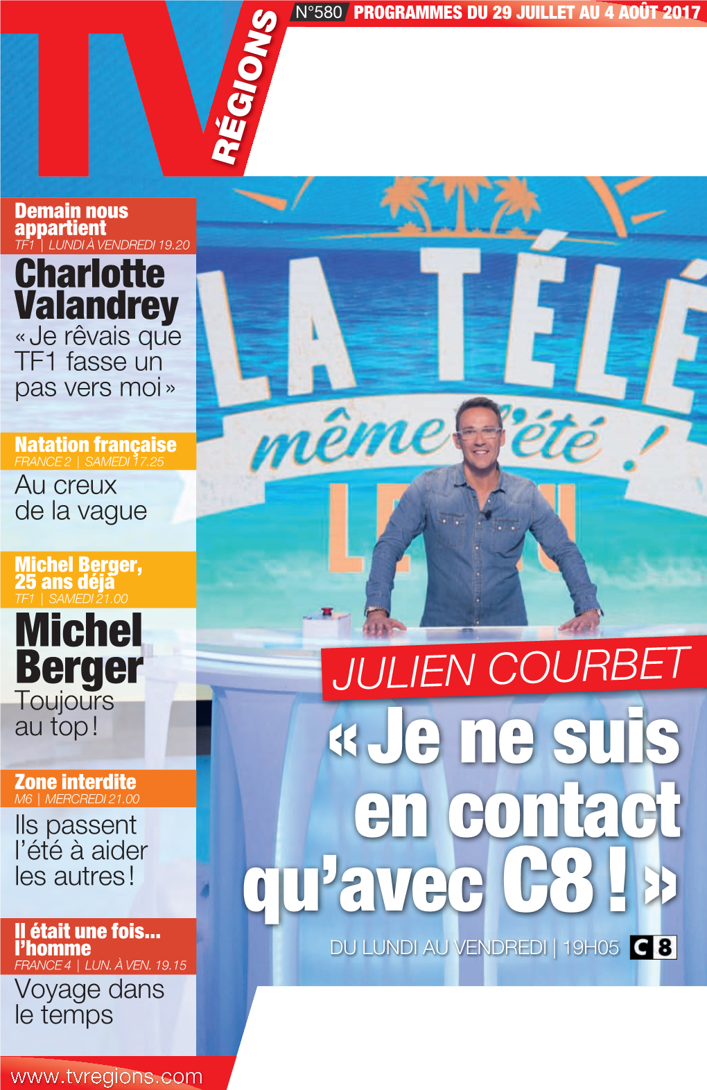 « Je Ne Suis En Contact Qu'avec C8