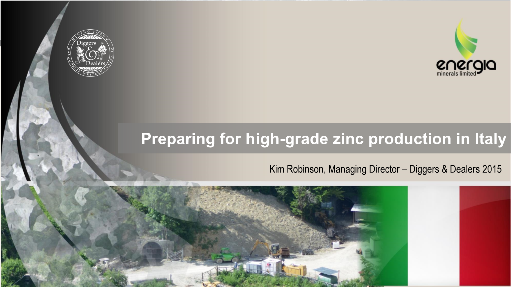 Preparing for High-Grade Zinc Production in Italy