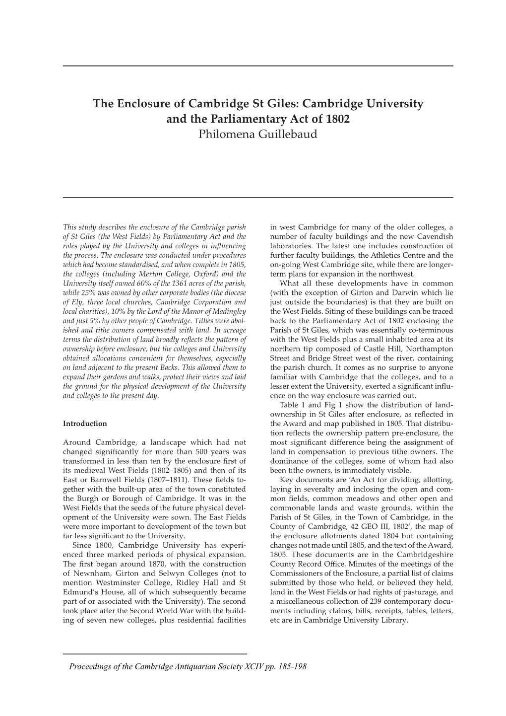 The Enclosure of Cambridge St Giles: Cambridge University and the Parliamentary Act of 1802 Philomena Guillebaud