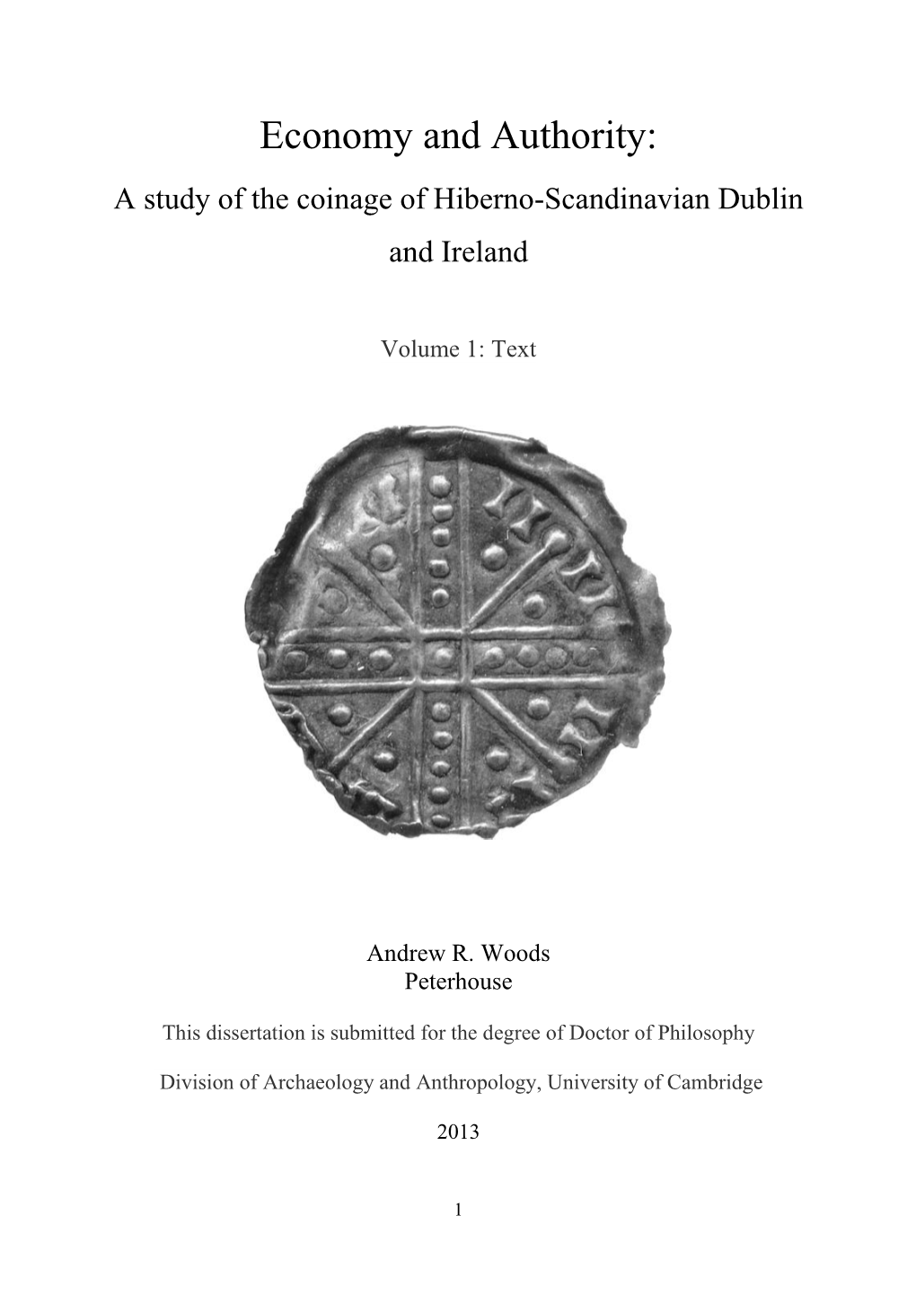 Economy and Authority: a Study of the Coinage of Hiberno-Scandinavian Dublin and Ireland