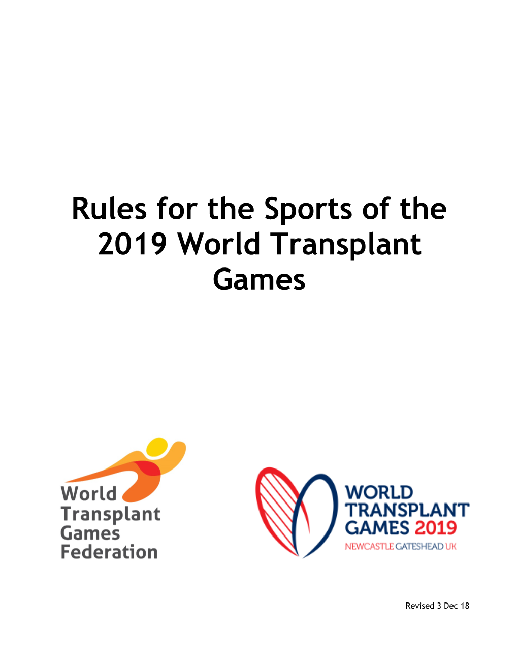 Rules for the Sports of the 2019 World Transplant Games