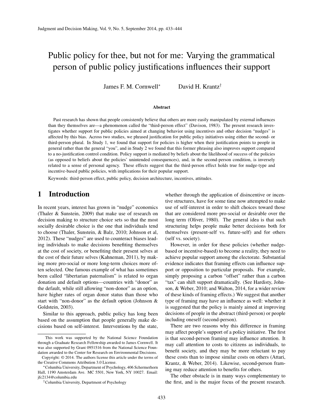 Public Policy for Thee, but Not for Me: Varying the Grammatical Person of Public Policy Justifications Influences Their Support