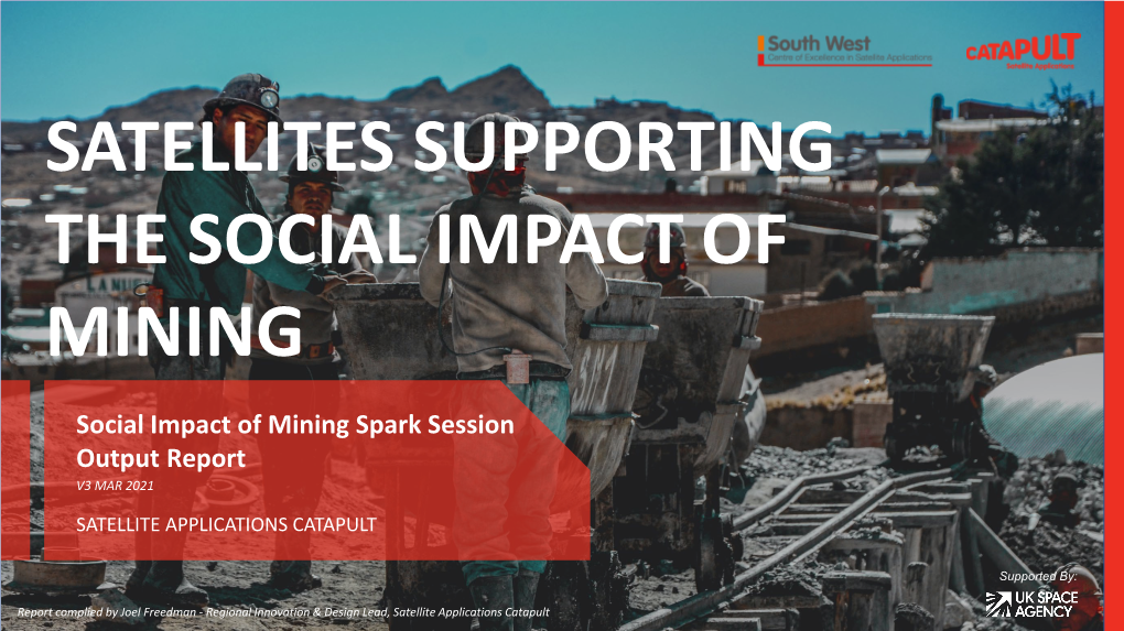 Satellites Supporting the Social Impact of Mining