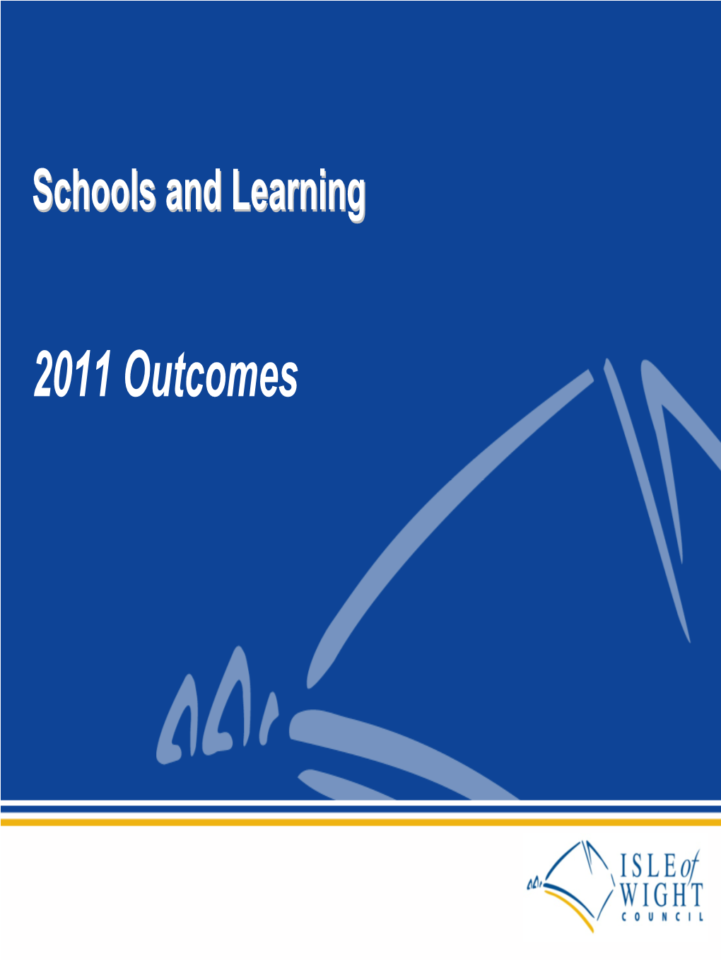 2011 Outcomes KS1 Update KS 1 Trends