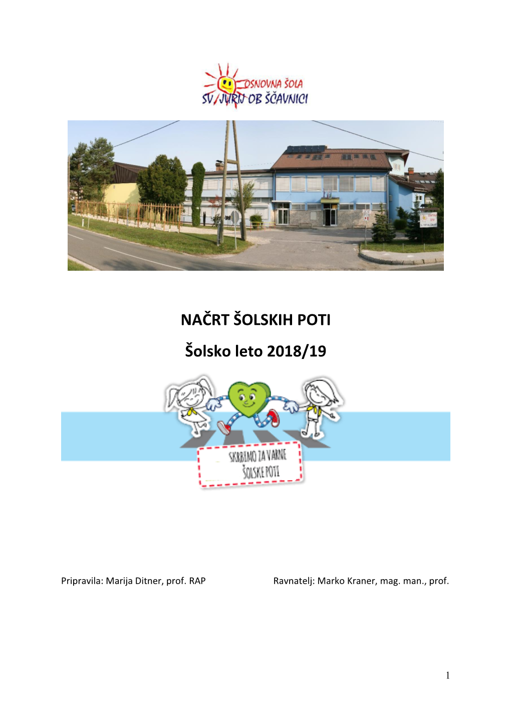 NAČRT ŠOLSKIH POTI Šolsko Leto 2018/19