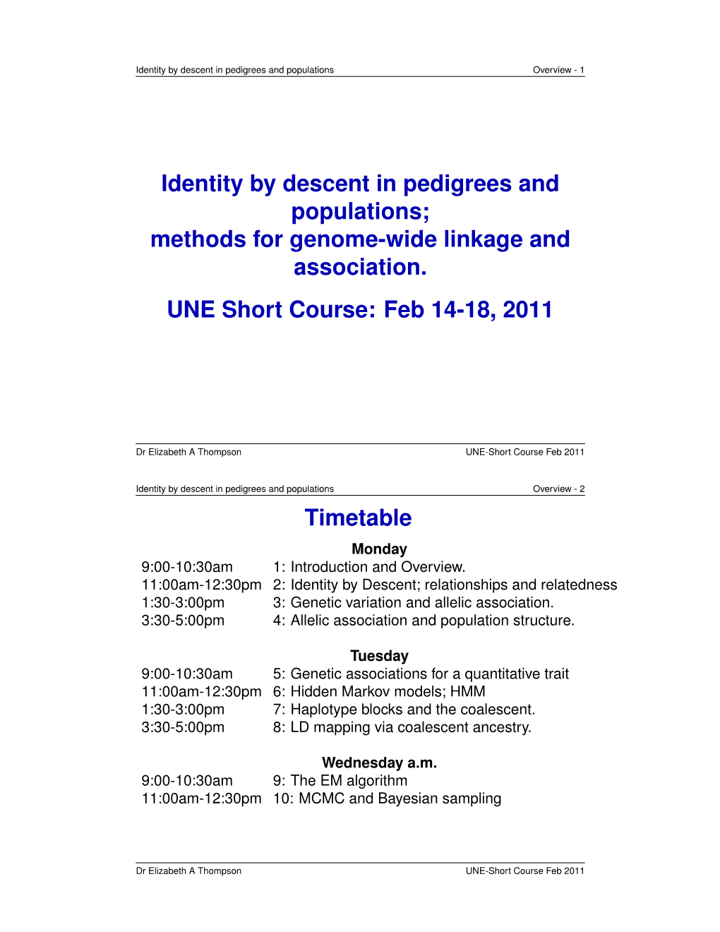 Identity by Descent in Pedigrees and Populations; Methods for Genome-Wide Linkage and Association