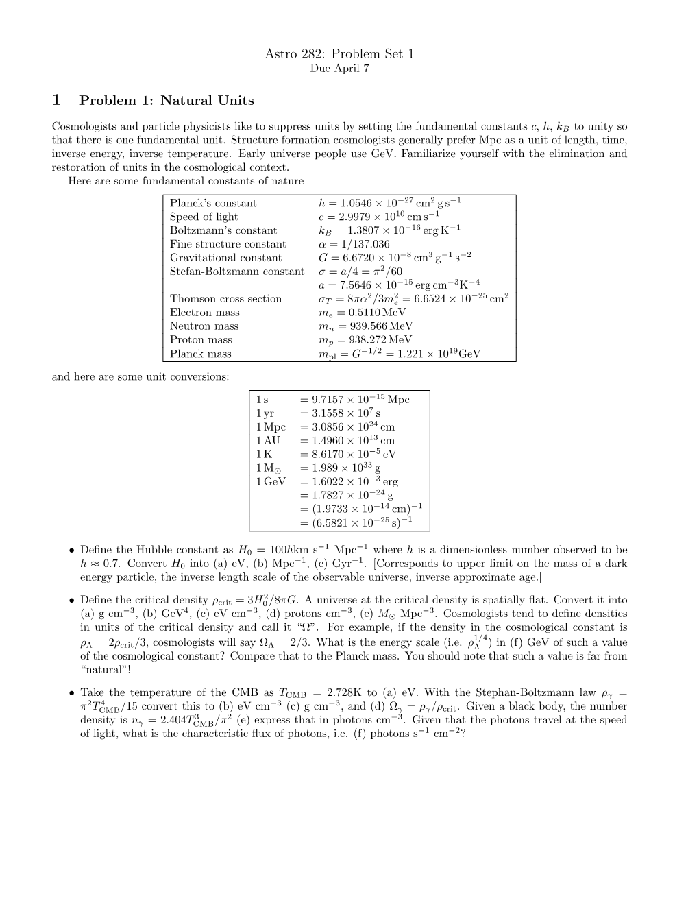 Astro 282: Problem Set 1 1 Problem 1: Natural Units