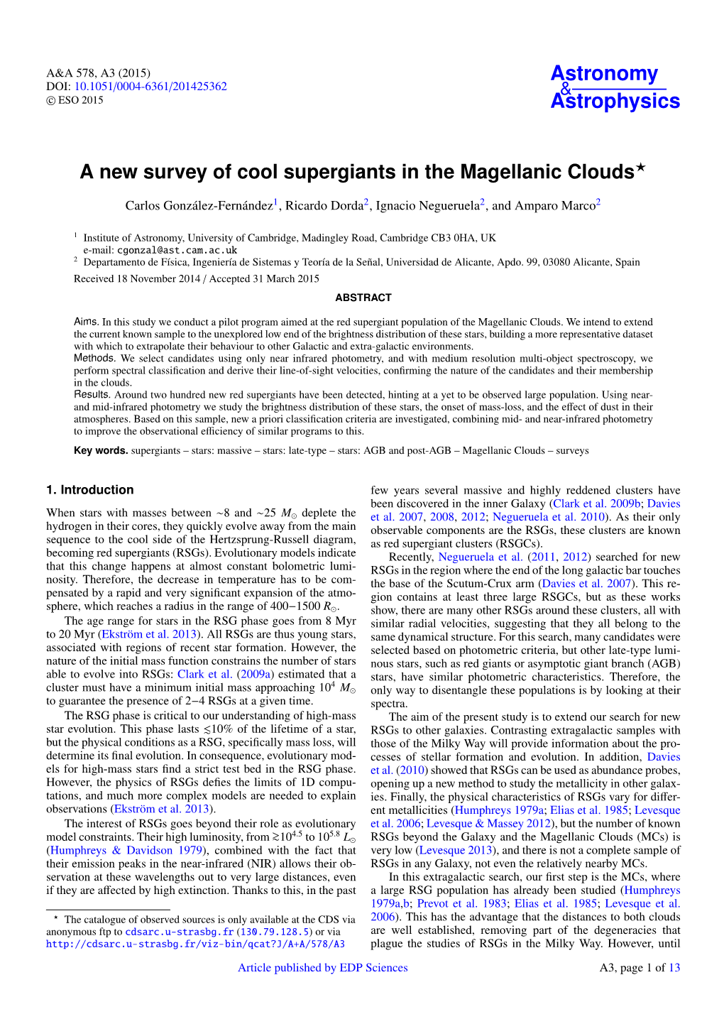 A New Survey of Cool Supergiants in the Magellanic Clouds⋆