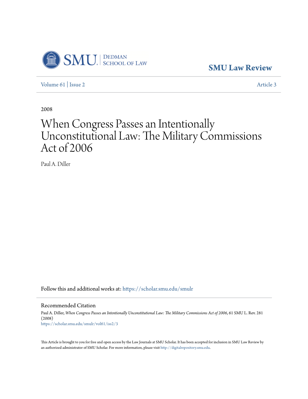 When Congress Passes an Intentionally Unconstitutional Law: the Im Litary Commissions Act of 2006 Paul A