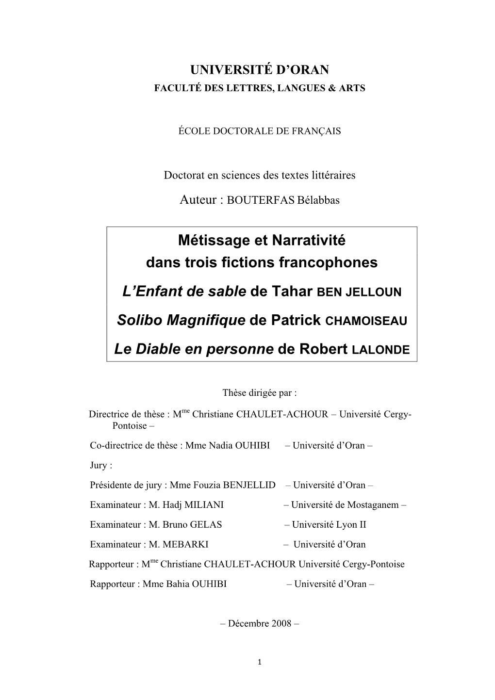 Métissage Et Narrativité Dans Trois Fictions Francophones L'enfant De Sable De Tahar BEN JELLOUN Solibo Magnifique De Patric