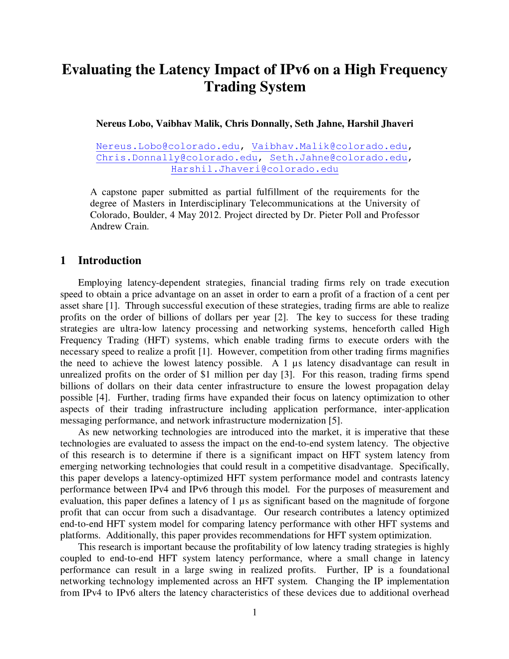 Evaluating the Latency Impact of Ipv6 on a High Frequency Trading System