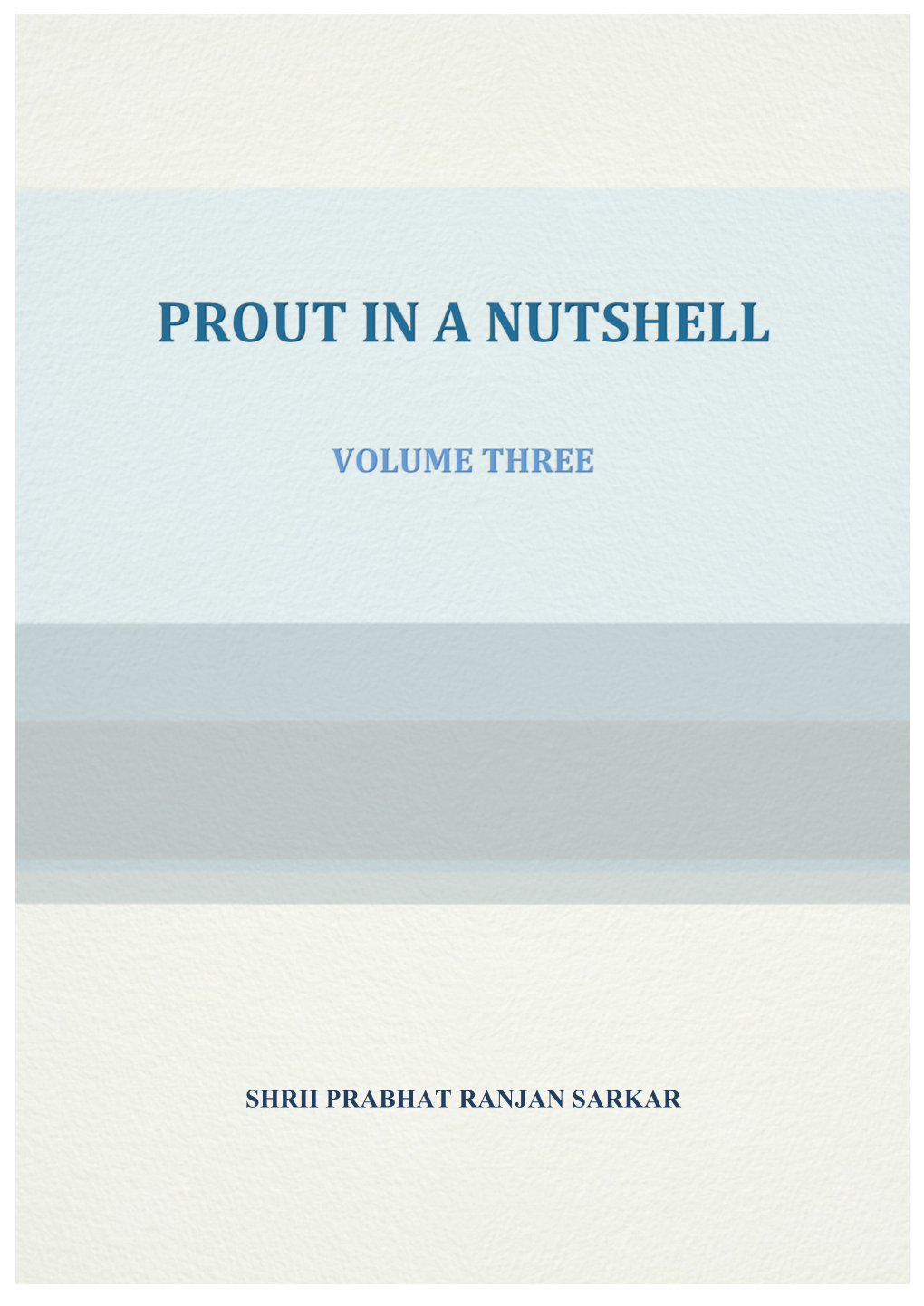 Prout in a Nutshell Volume 3 Second Edition E-Book