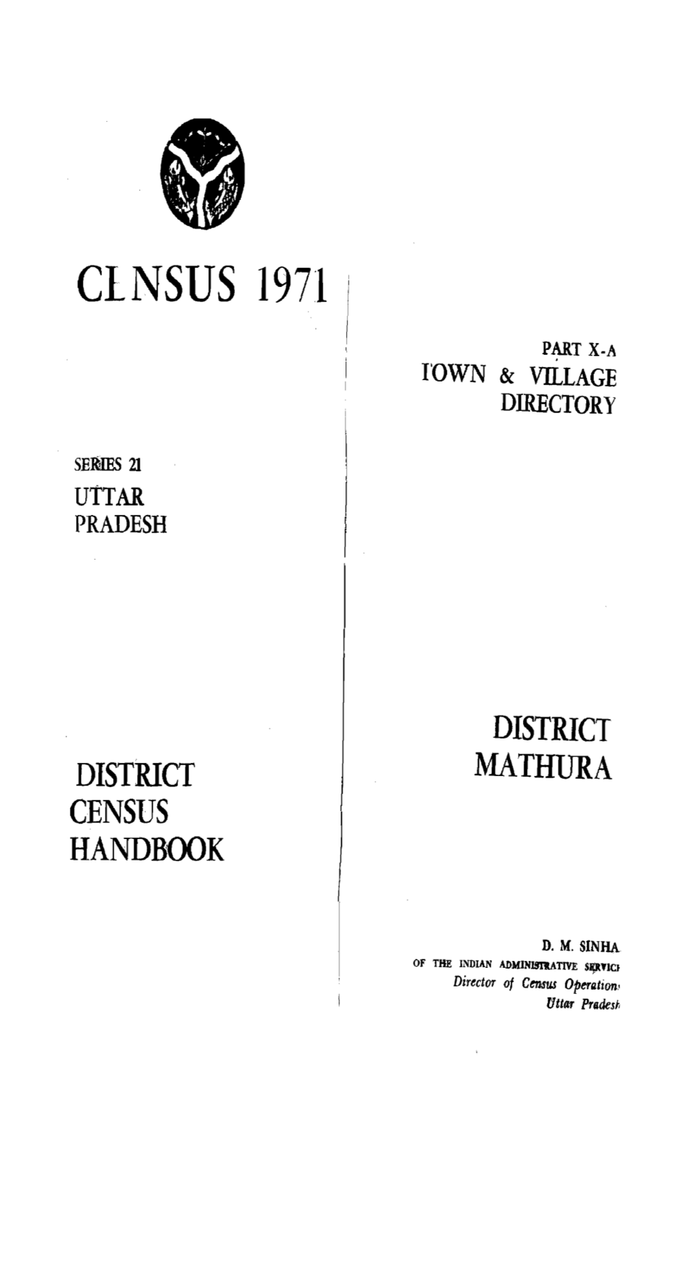 District Census Handbook, Mathura, Part X-A, Series-21, Uttar Pradesh