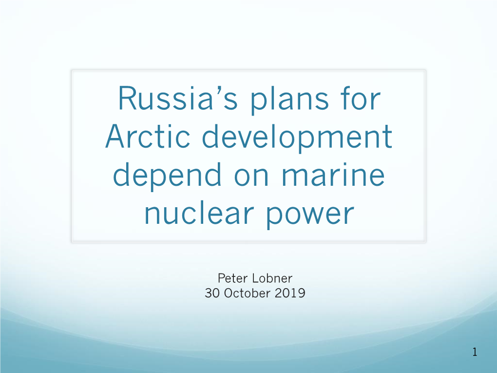 Russian Arctic Nuclear Development