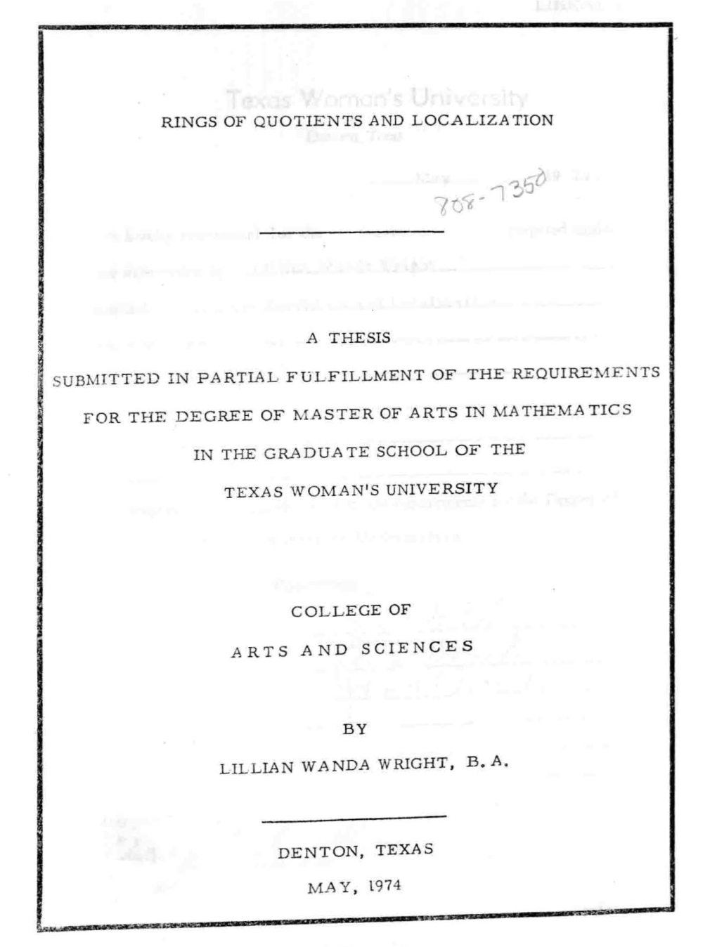 Rings of Quotients and Localization a Thesis Submitted in Partial Fulfillment of the Requirements for the Degree of Master of Ar