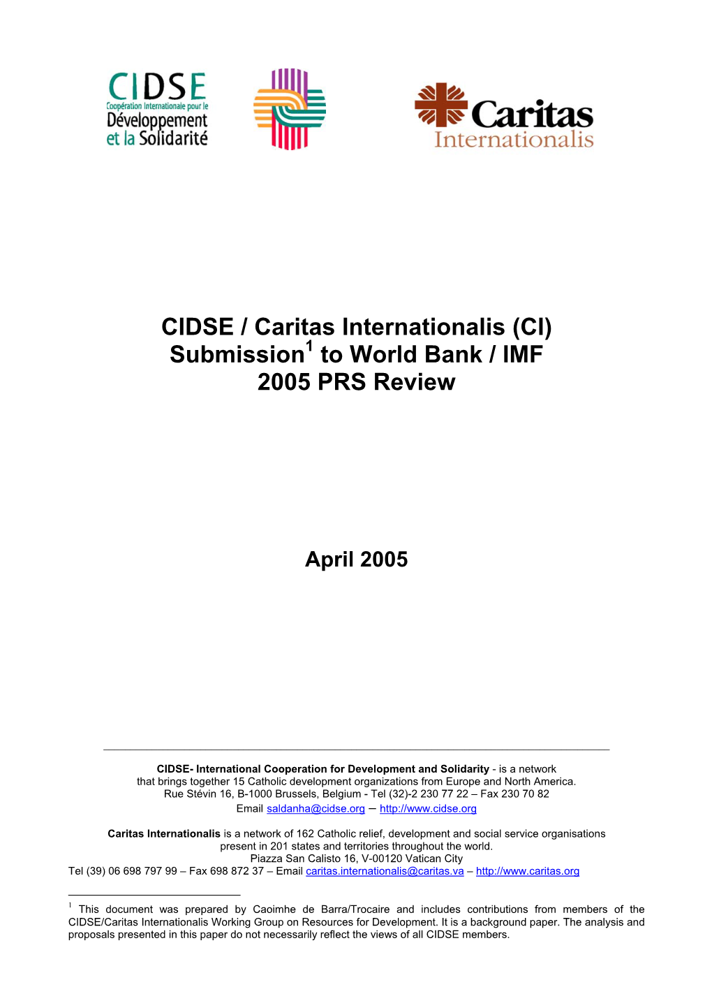 CIDSE / CI – Submission to World Bank / IMF 2005 PRS Review