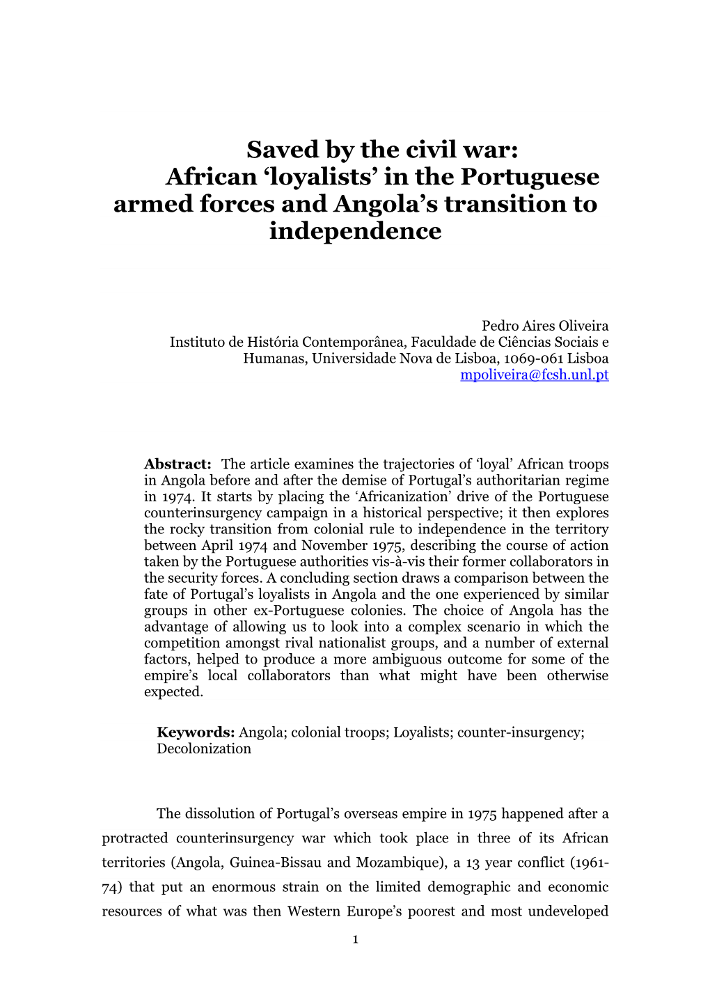 Saved by the Civil War: African 'Loyalists' in the Portuguese Armed Forces and Angola's Transition to Independence