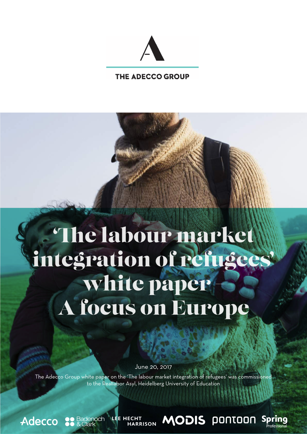 'The Labour Market Integration of Refugees' White Paper – a Focus On
