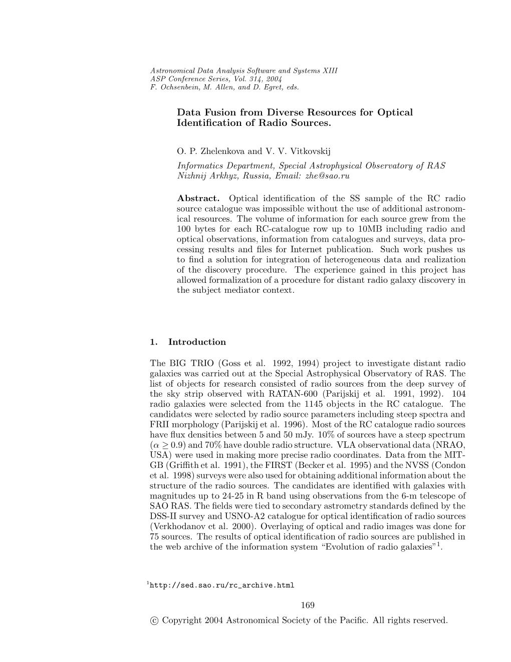 Data Fusion from Diverse Resources for Optical Identification Of