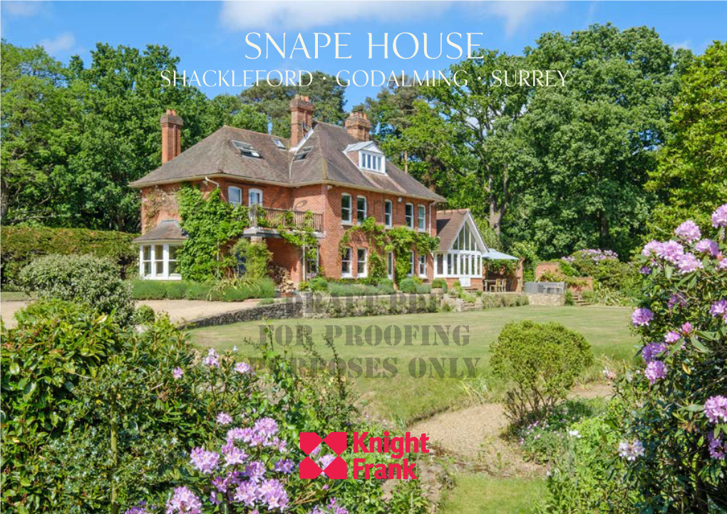 Snape House Shackleford • Godalming • SURREY