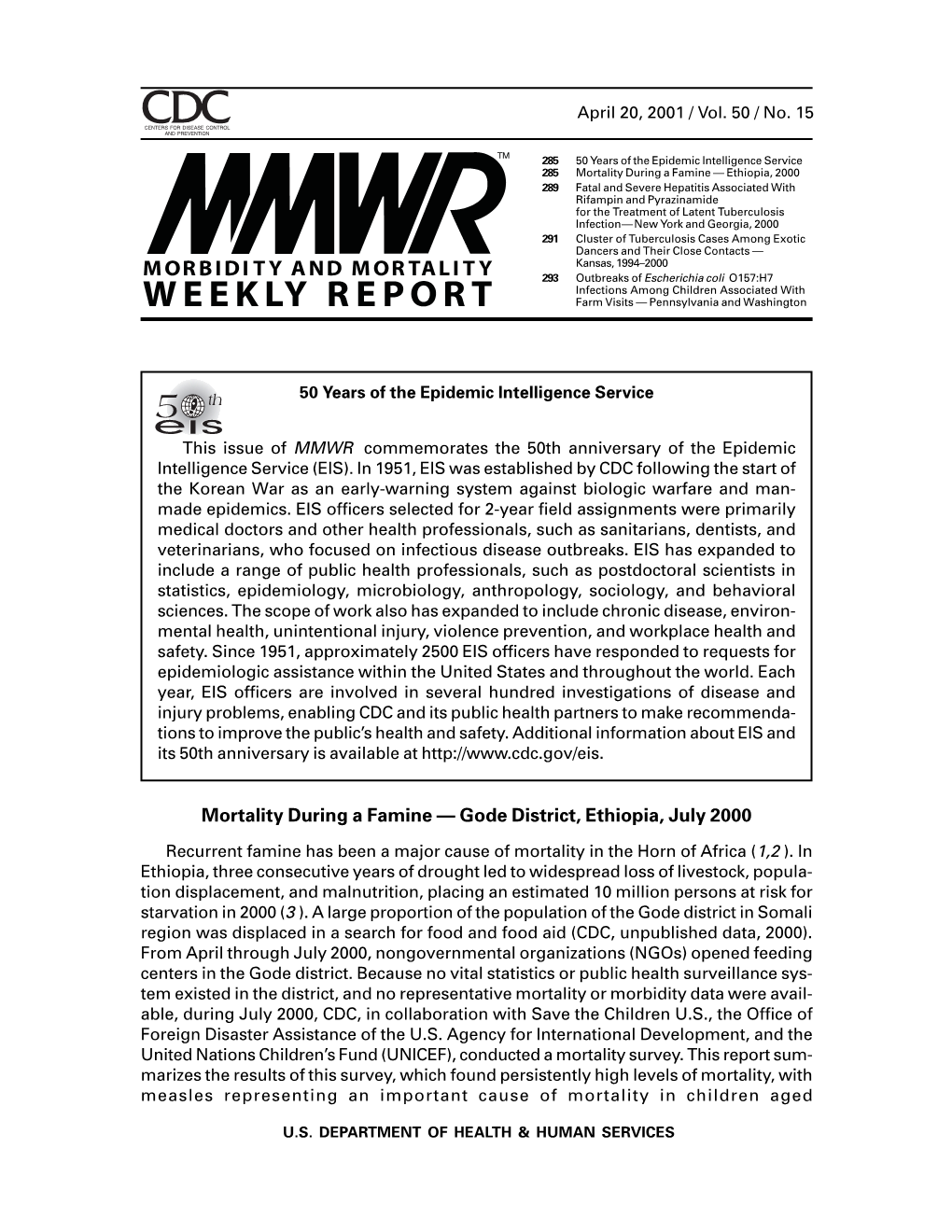 Mortality During a Famine — Gode District, Ethiopia, July 2000