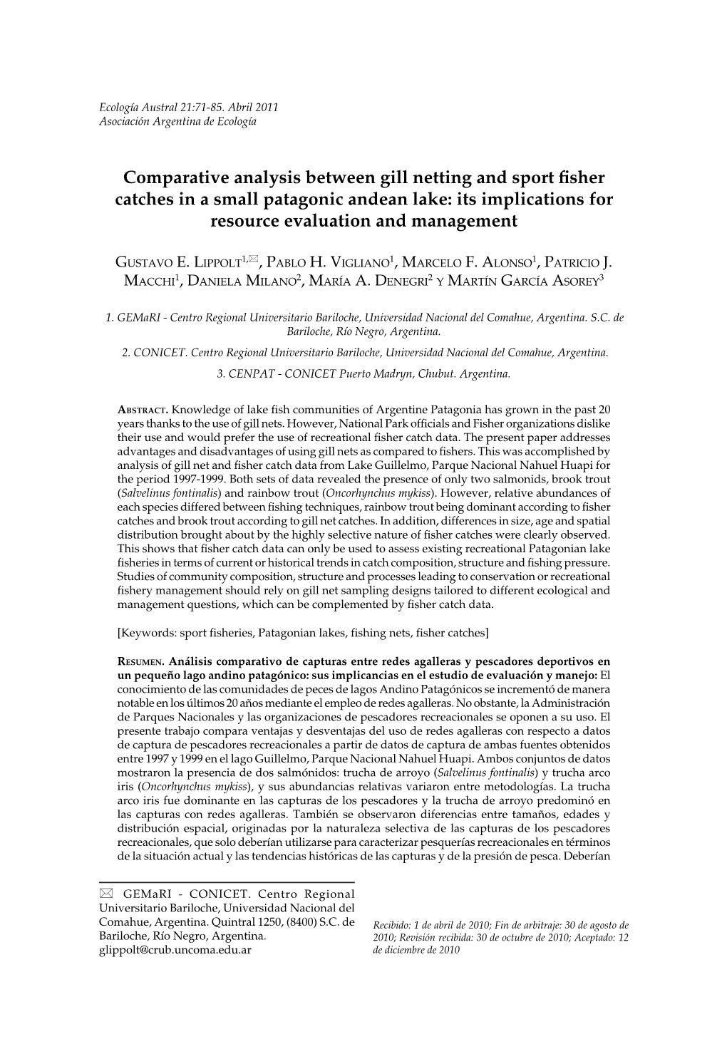 Comparative Analysis Between Gill Netting and Sport Fisher Catches in a Small Patagonic Andean Lake: Its Implications for Resource Evaluation and Management