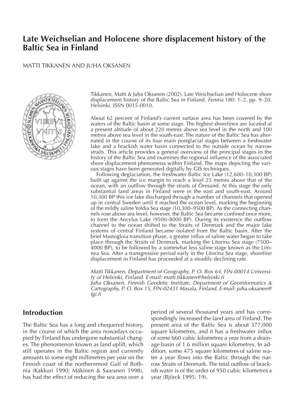 Late Weichselian and Holocene Shore Displacement History of the Baltic Sea in Finland