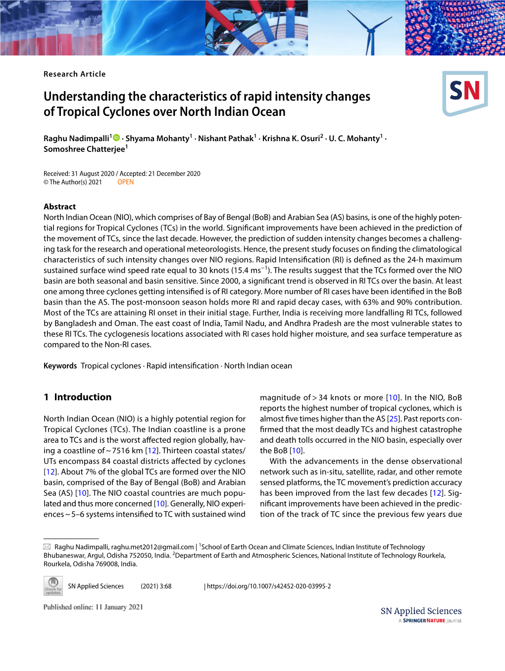 Understanding the Characteristics of Rapid Intensity Changes of Tropical Cyclones Over North Indian Ocean