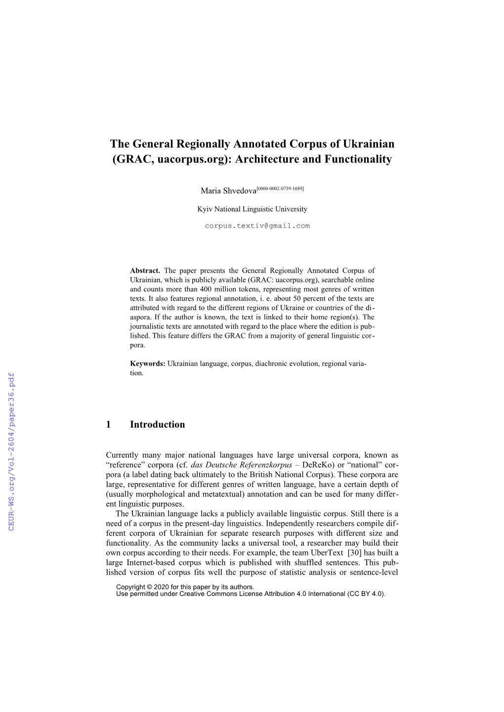 The General Regionally Annotated Corpus of Ukrainian (GRAC, Uacorpus.Org): Architecture and Functionality